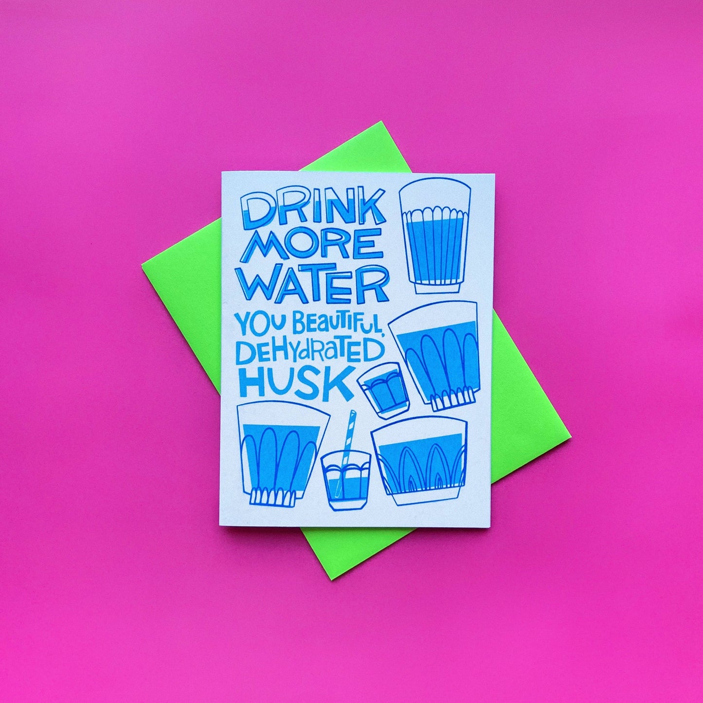 Drink More Water Risograph Greeting Card