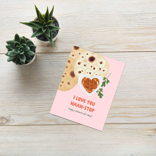 Love You Naan-Stop Valentineās Day Card