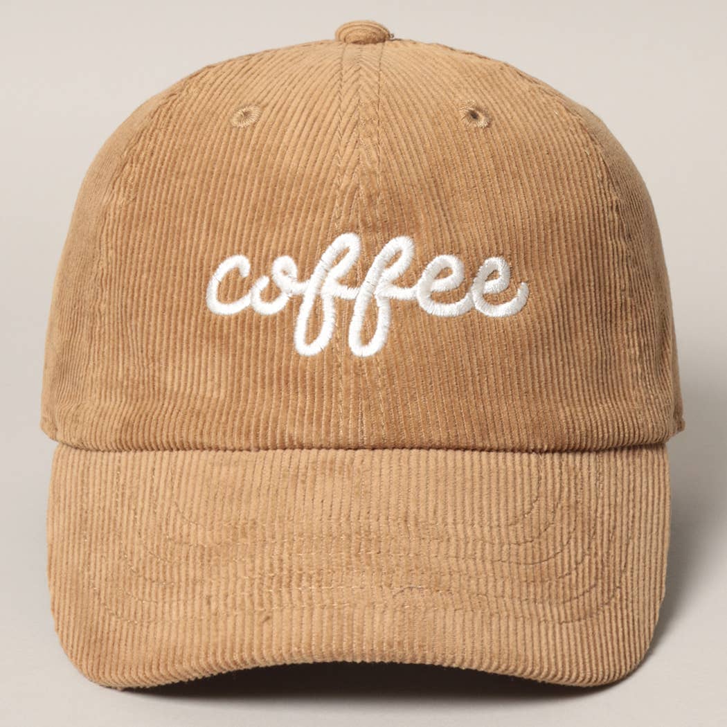 tan/light brown corduroy baseball hat with white embroidered text on it that says "coffee"