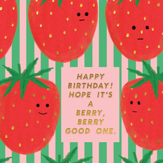 birthday card with a pink and green vertical stripe background with smiley faced big strawberries all over