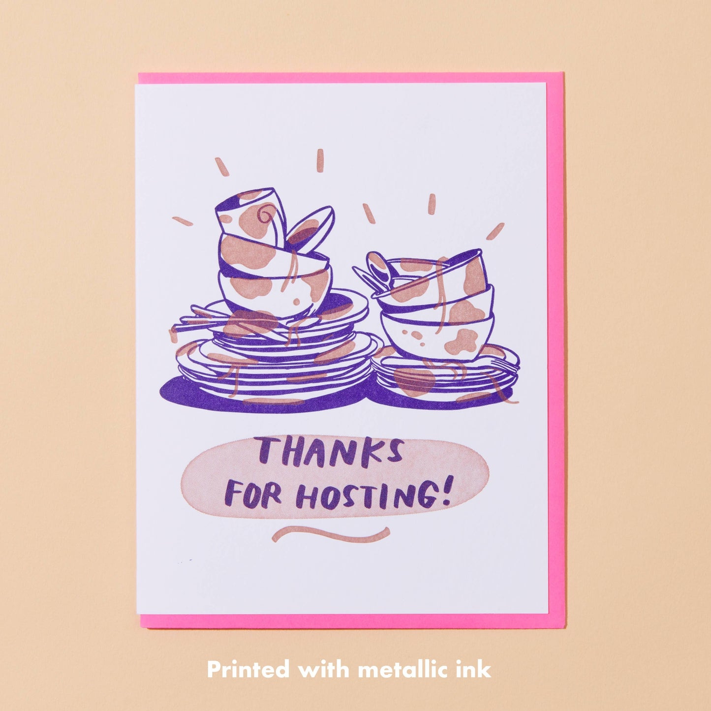 Greeting card for a host/hostess. Illustration of a pile of dirty dishes and text at the bottom reads "Thanks for hosting!"