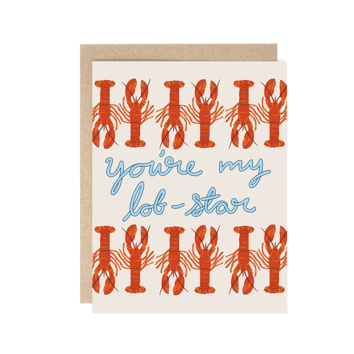 A greeting card with a kraft paper envelope, featuring orange lobster illustrations and the phrase 'you're my lob-star' in blue script on an off-white background.