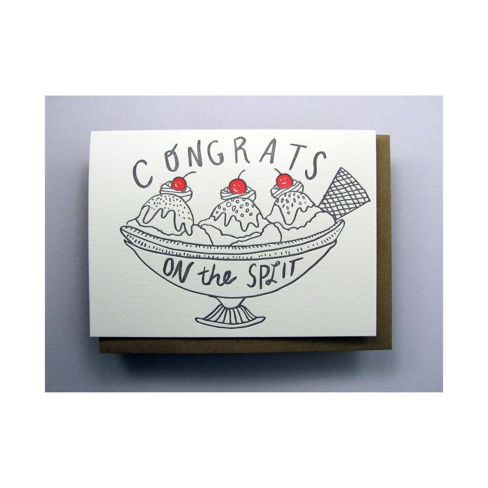 Greeting card celebrating a divorce or separation -- illustration of a banana split with 3 cherries on top and text that reads "Congrats on the split"