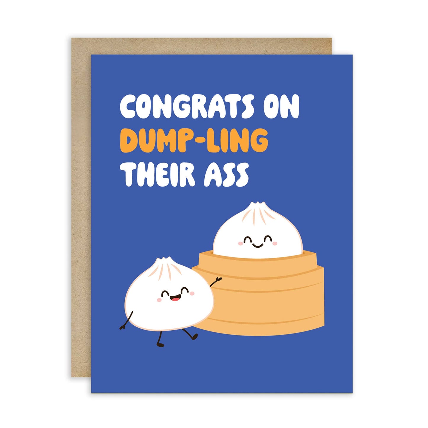 Card with cartoon dumplings and humorous text, "congrats on dump-ling their ass", on a blue background