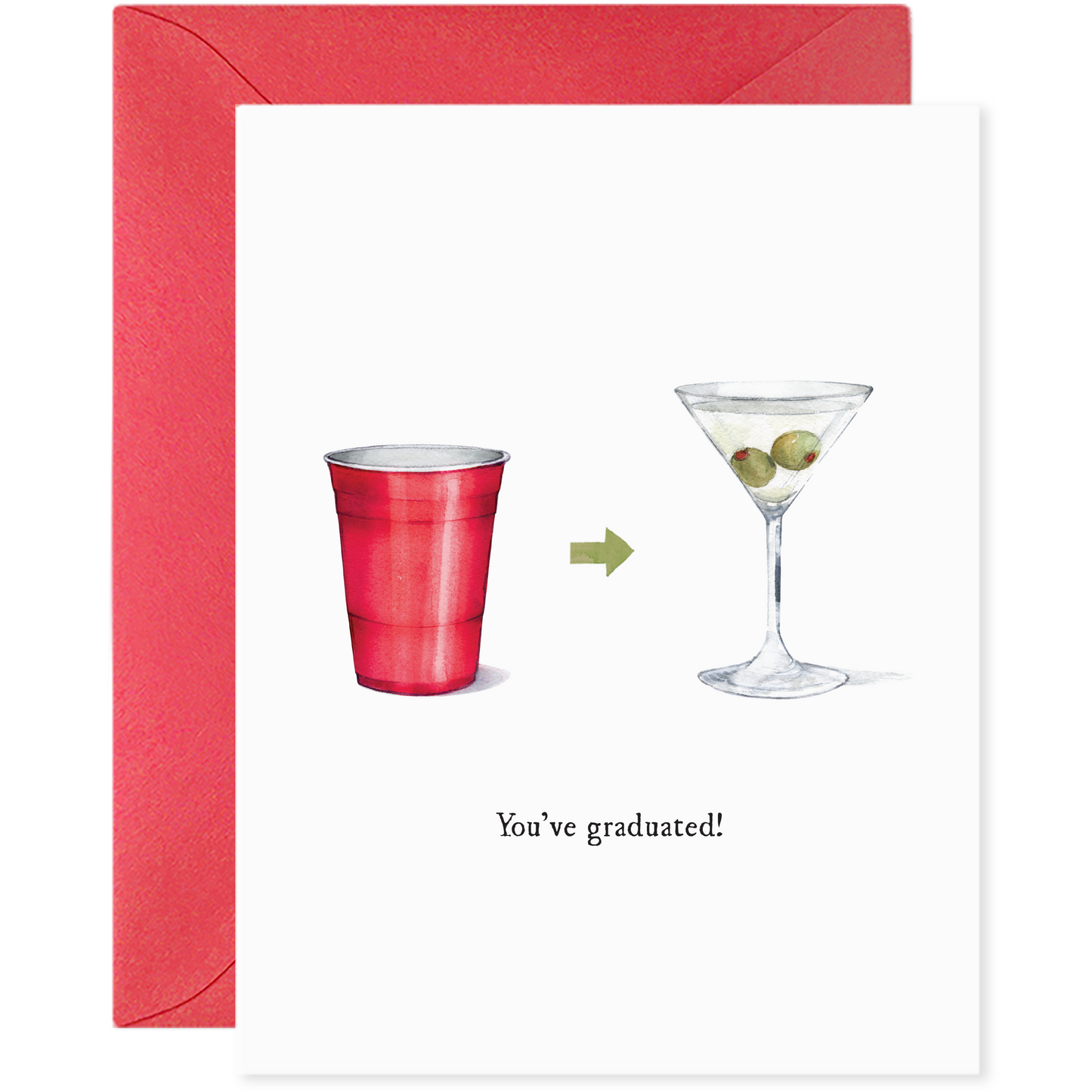 Graduation Card with text "You've Graduated!" and picture of red plastic Solo cup with arrow pointing at a martini glass.