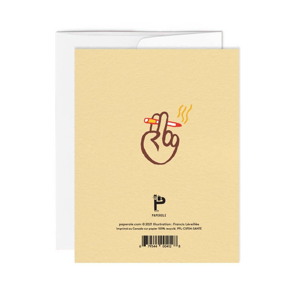 back of "Sante!" card. Small illustration of hand holding a cigarette