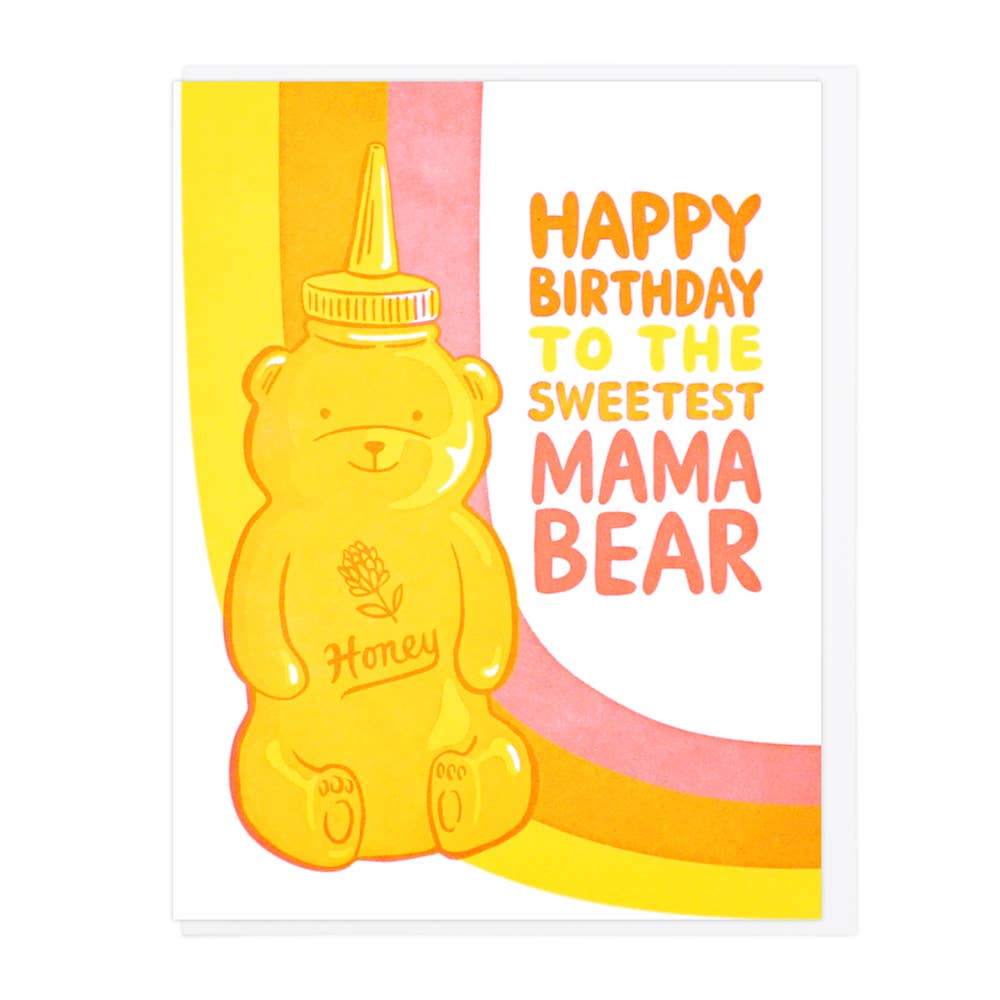 Honey bear greeting card -- card reads "Happy birthday to the sweetest mama bear"