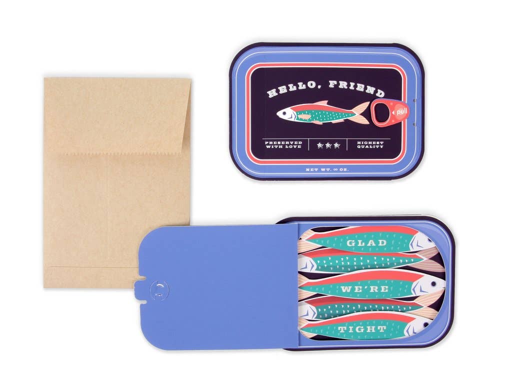 Paper-engineered pop-up greeting card -- outside of tin of sardines reads "hello, friend" and when opened reveals packed fish and reads "glad we're tight"