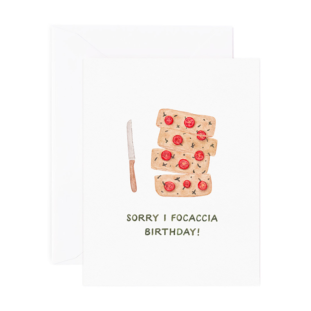 Belated birthday greeting card that reads "Sorry I Focaccia Birthday" and is designed with illustrations of a bread knife with pieces of focaccia bread