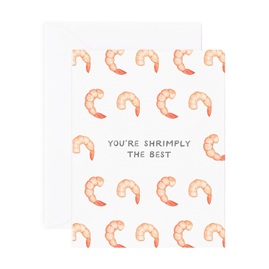 Friendship greeting card that reads "You're Shrimply The Best" and is illustrated with shrimp for the design