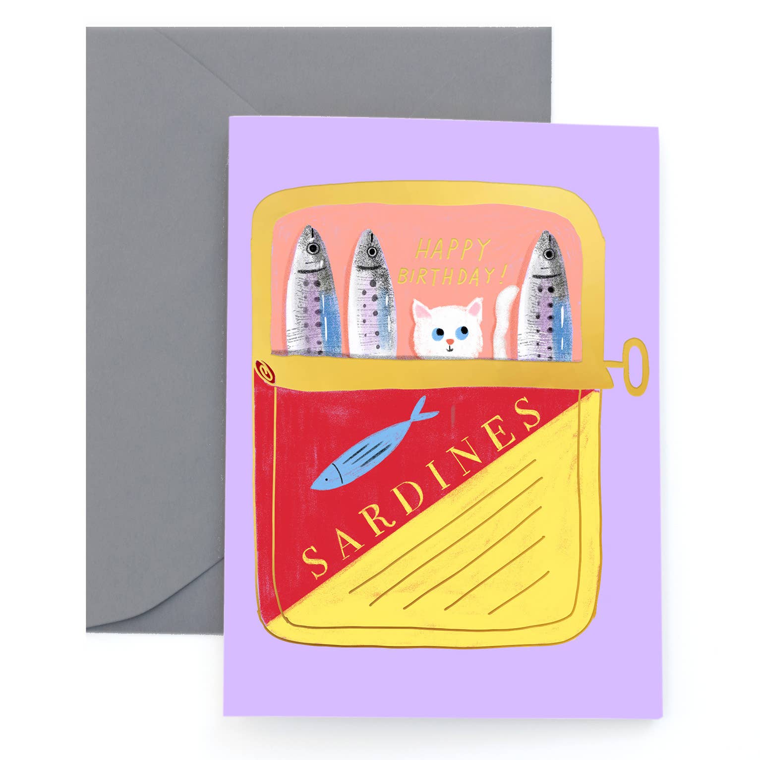 Birthday card with an opened fish tin on it. Inside are 3 fish and white cat in between them. Text inside tin reads "Happy birthday" and on outside of tin it reads "sardines"
