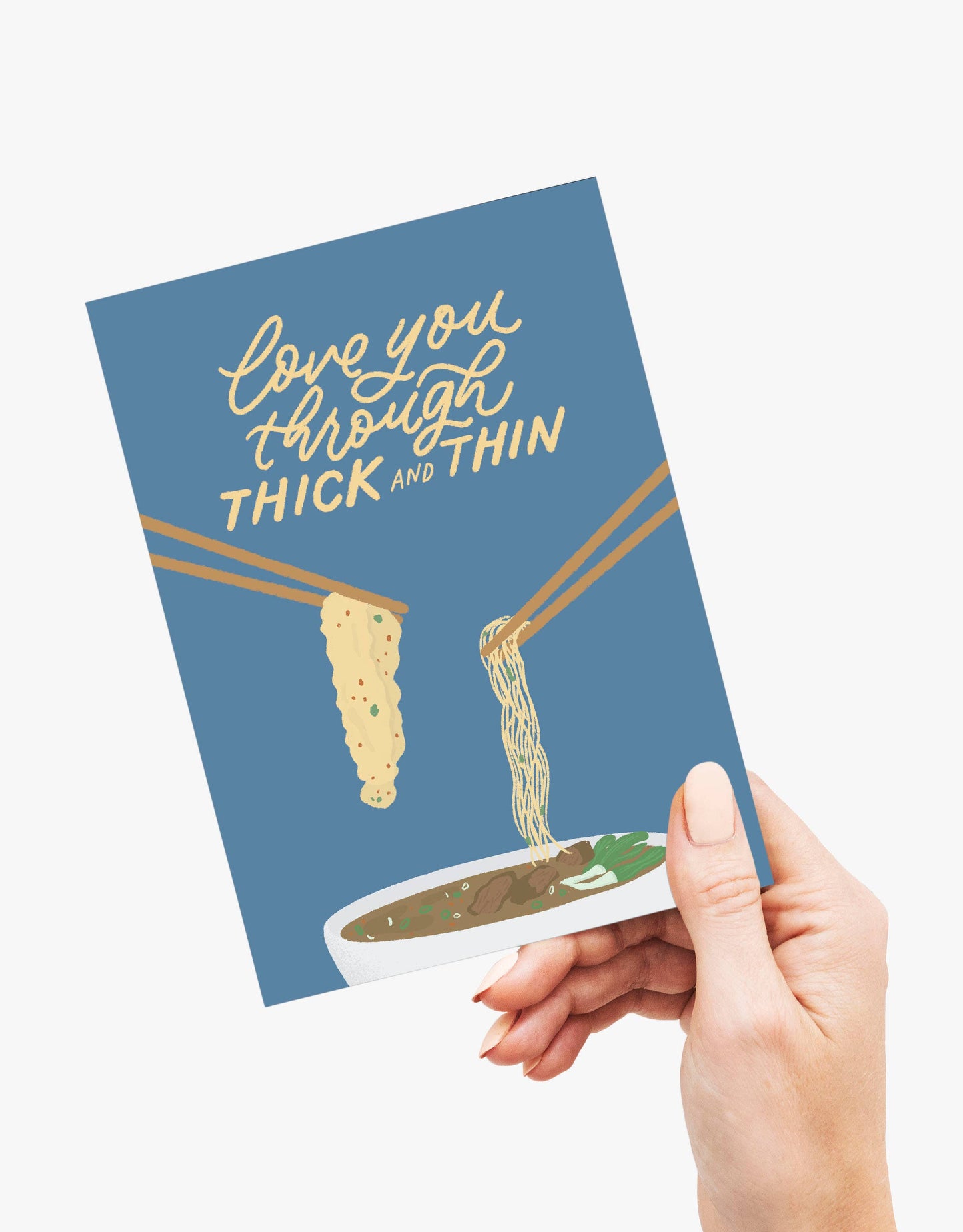 Through Thick & Thin Noodles Card