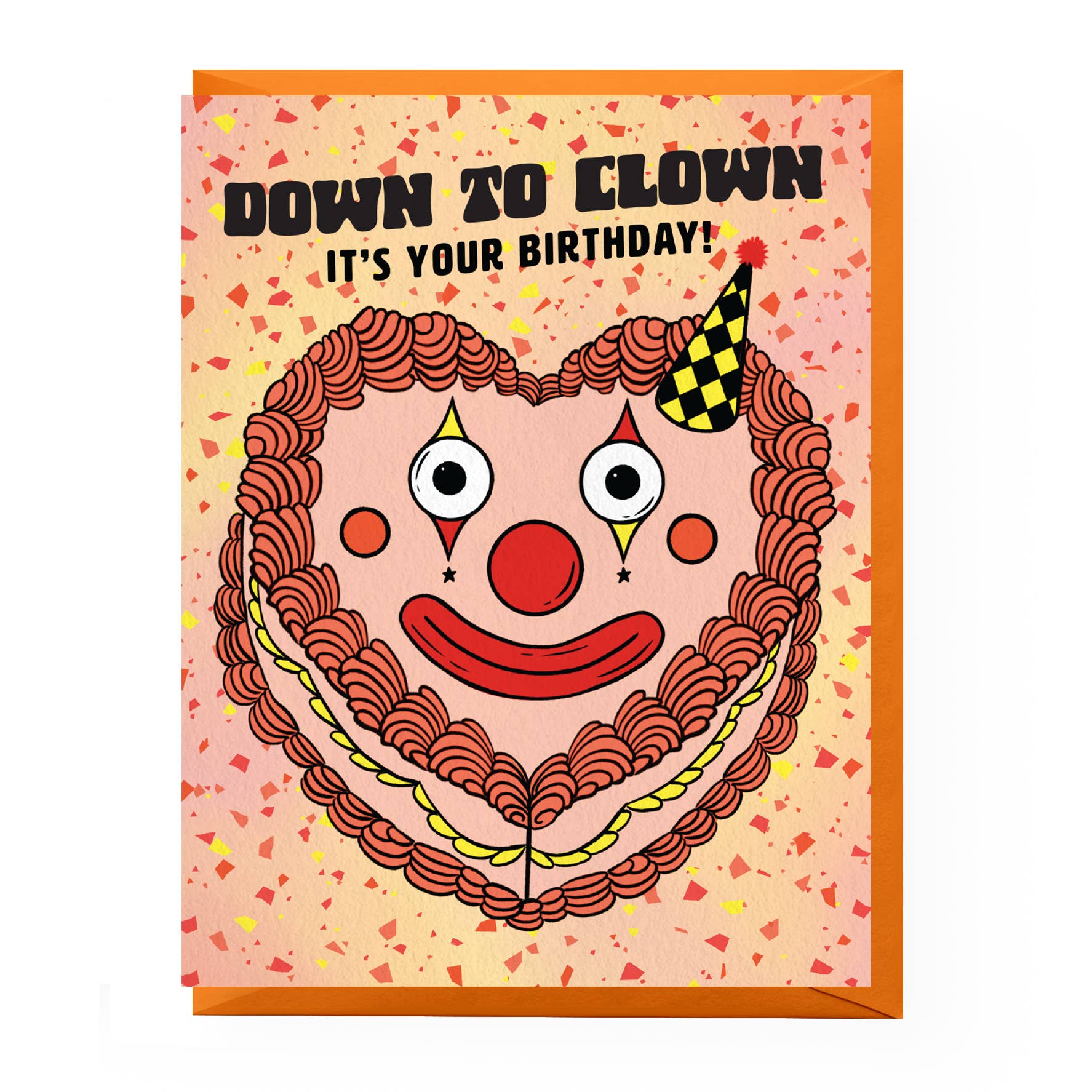 Birthday card with clown face design and text 'Down to Clown, It's Your Birthday!' on a pink background.