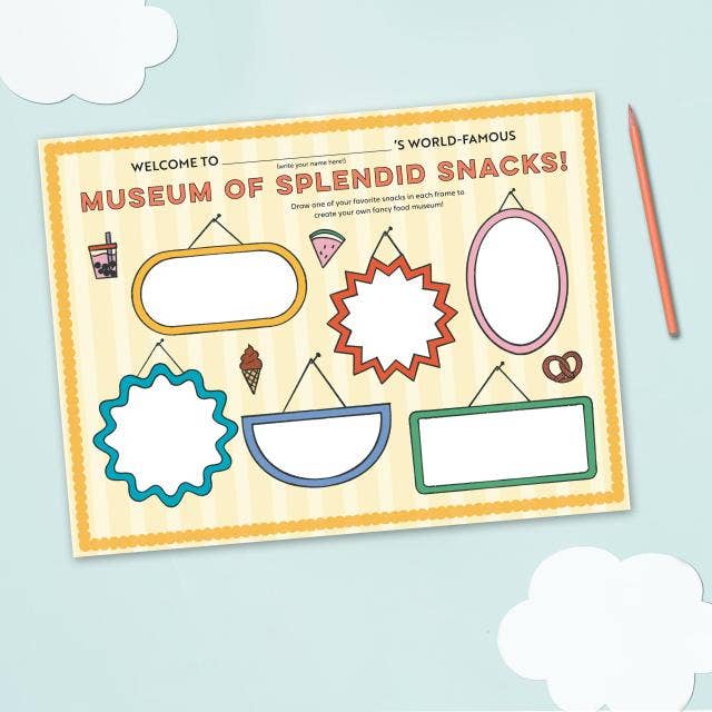 A printed activity sheet titled 'Welcome to [Name]'s World-Famous Museum of Splendid Snacks!' shown on a light blue background with decorative cloud shapes and a pencil. The sheet has illustrated snack icons and blank label frames for writing names of favorite snacks.