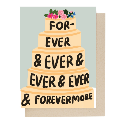 Card with a stylized wedding cake illustration and text 'For Ever & Ever & Ever & Forevermore' on a light blue background.