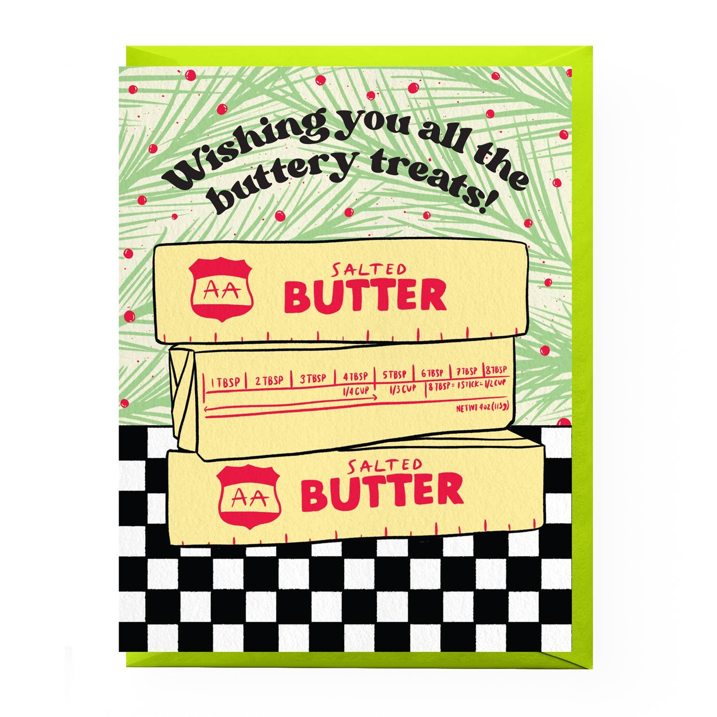 Holiday card with 3 sticks of butter on the front. Words say Wishing you all the Buttery Treats!