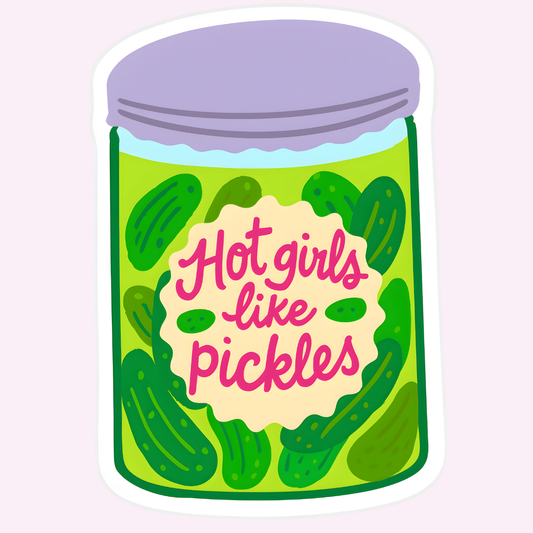 Illustration of a jar of pickles with text 'Hot girls like pickles' on a light purple background