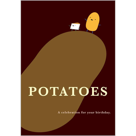 Cartoon illustration of two potatoes on a brown background with text 'POTATOES A celebration for your birthday.'