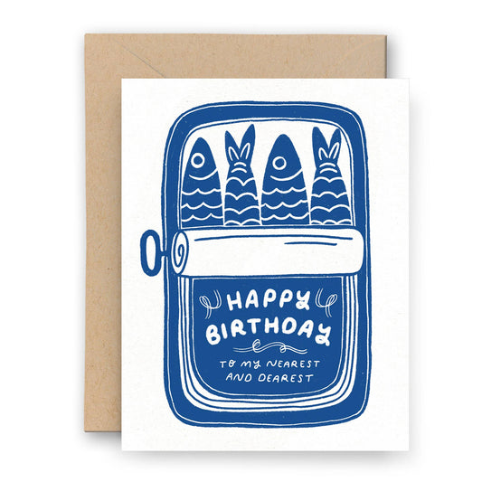 Birthday greeting card with an opened sardine tin on it. Text on bottom of tin reads "Happy Birthday to my nearest and dearest" 