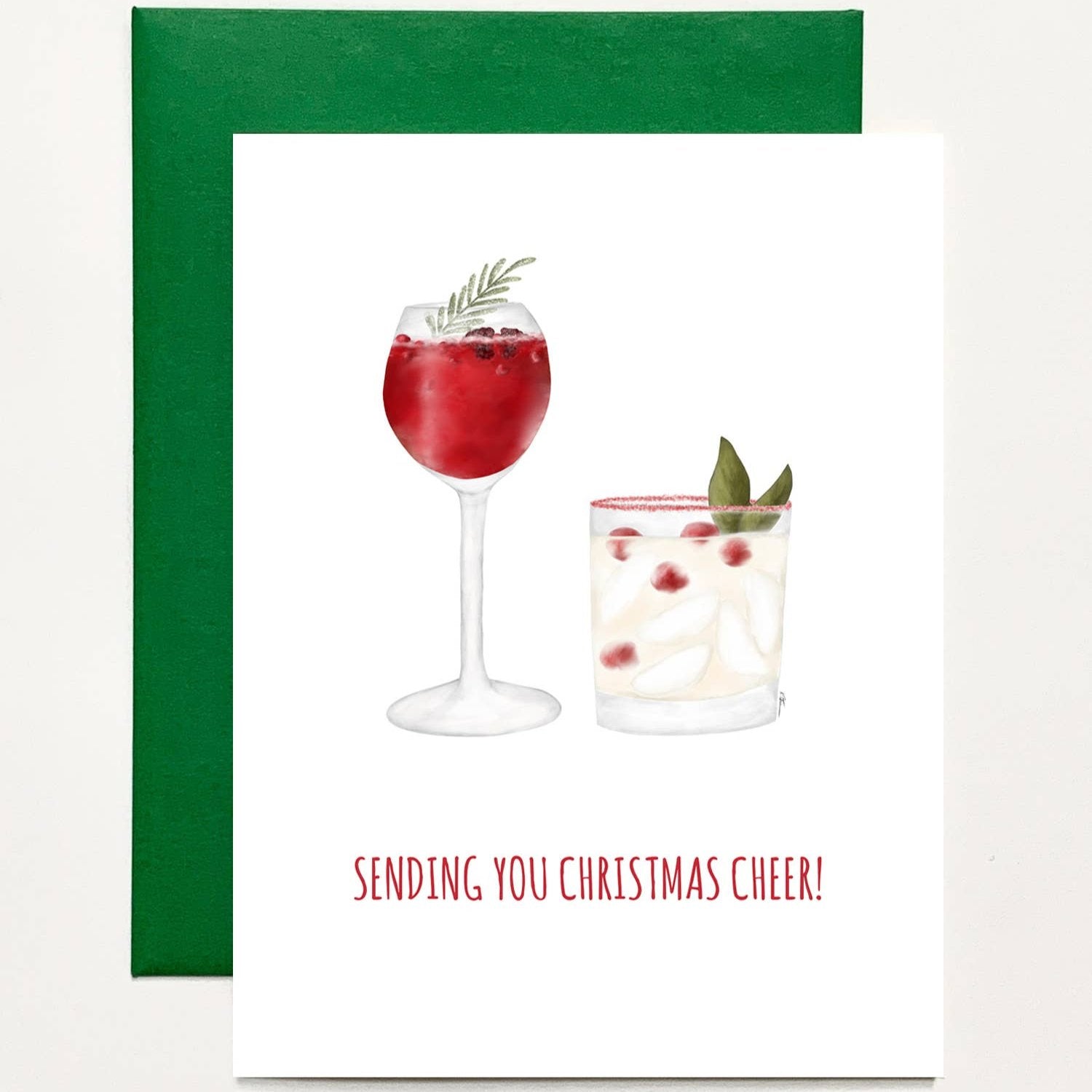 Holiday card that reads: Sending you Christmas Cheer! Card has an image of mulled wine with rosemary and a cocktail with laurel leaves and cranberries. Paired with a green envelope.