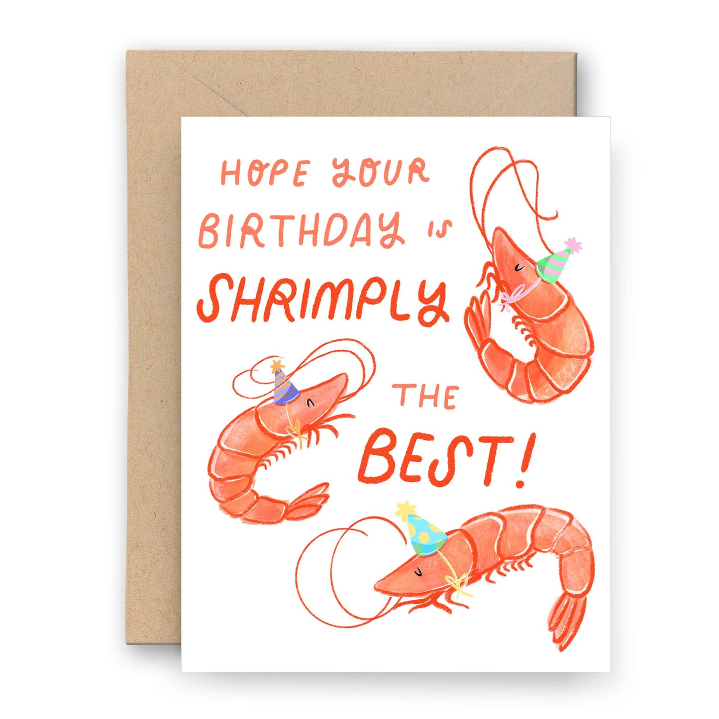 Card with 3 shrimp wearing birthday hats. Text reads "Hope your birthday is shrimply the best!" 