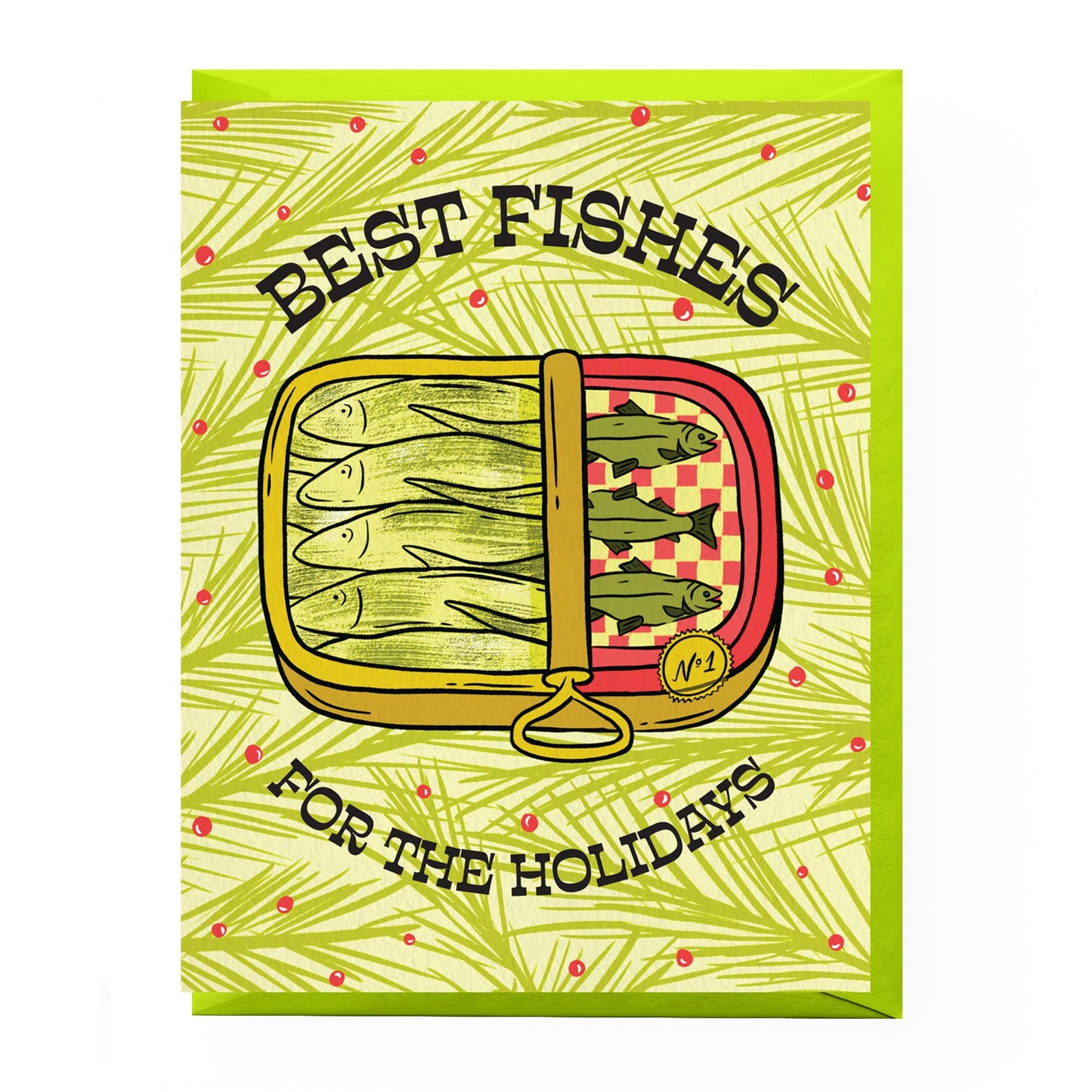 Holiday card with pine tree backdrop. Tinned fishes on the forefront. Words that read: Best Fishes for the Holidays.