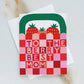 Greeting card with strawberry design and text 'To the berry best mom' on a white background