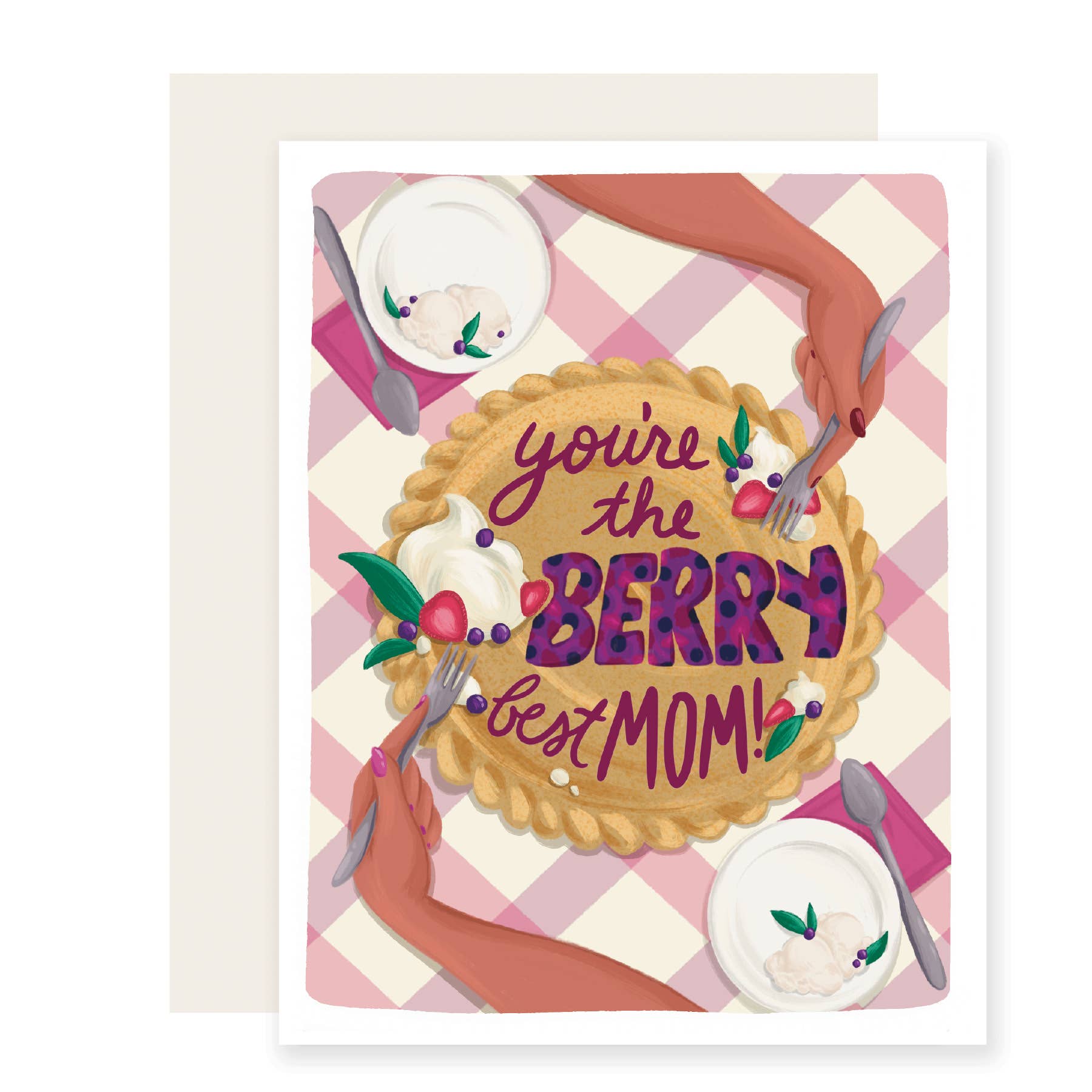 greeting card with a berry pie on it and text on it reads "You're the berry best Mom!"