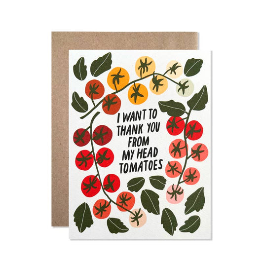 Thank you greeting card with tomato vines all over. Text reads "I want to thank you from my head tomatoes" 