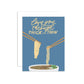 Through Thick & Thin Noodles Card