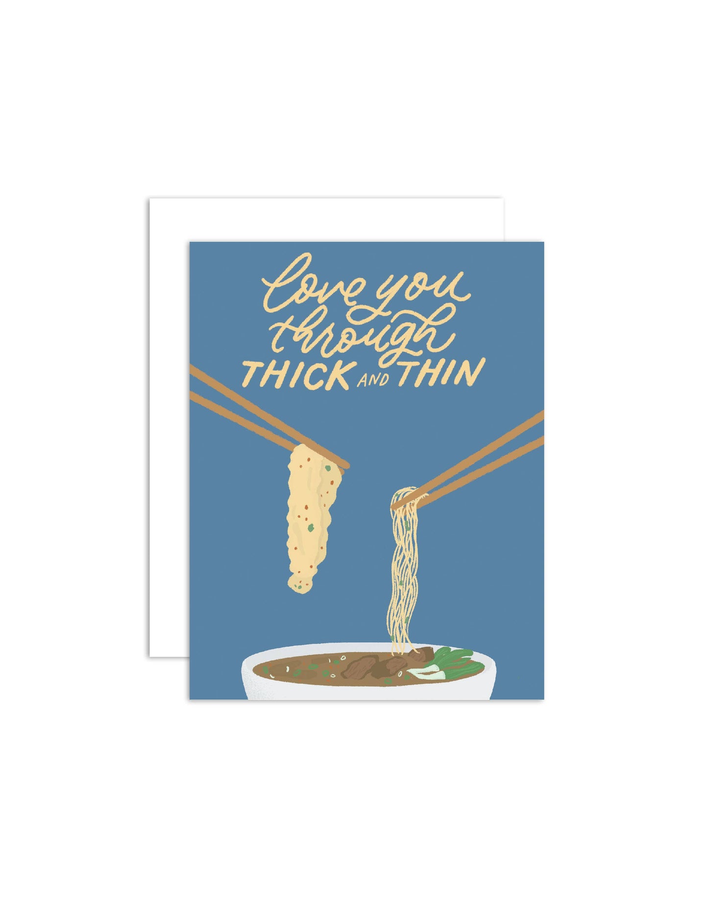 Through Thick & Thin Noodles Card