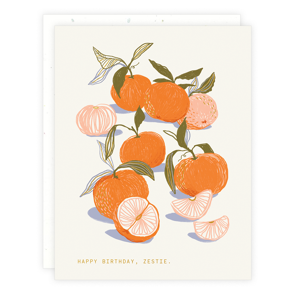 Greeting card with illustrations of tangerines with text that reads "Happy birthday, zestie"
