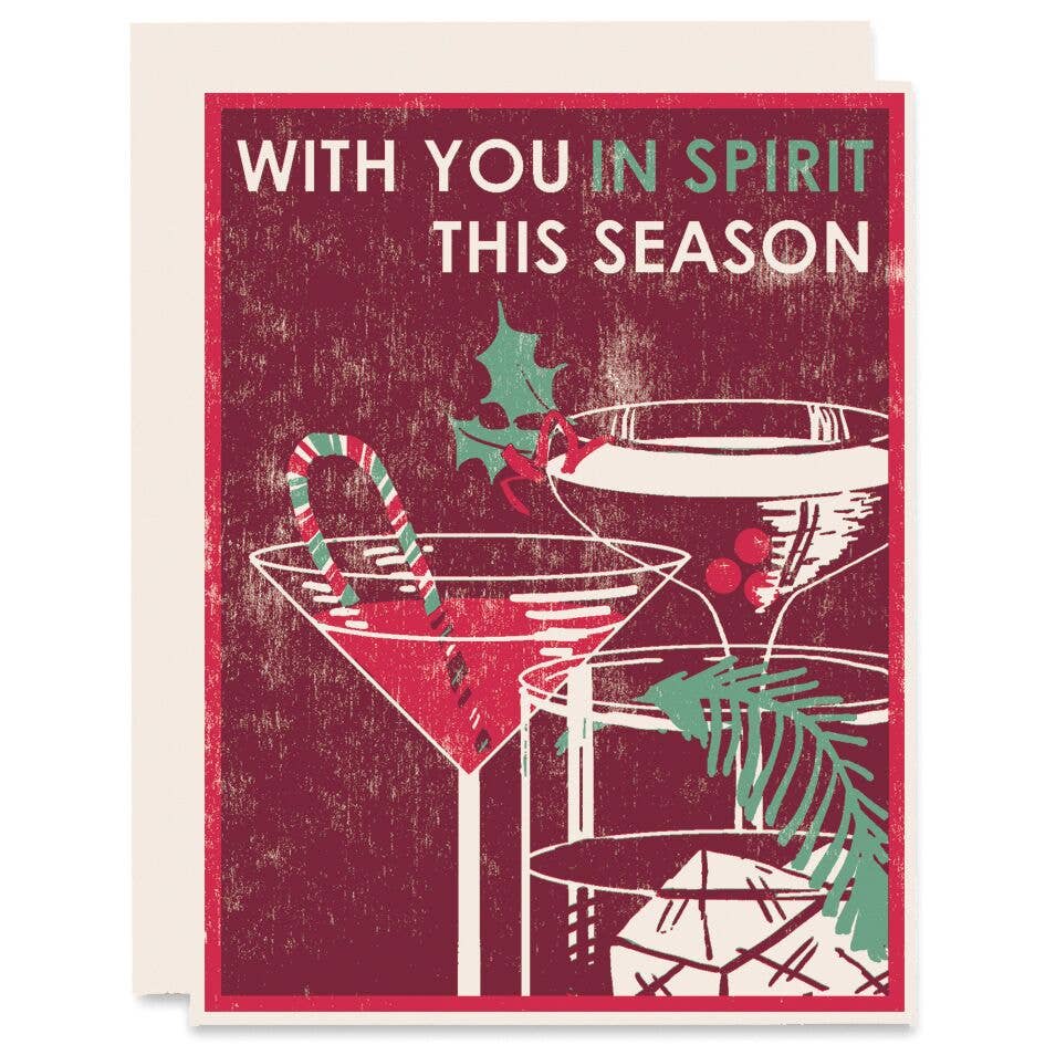 holiday greeting card that reads "with you in spirit this season" with images of three cocktails 