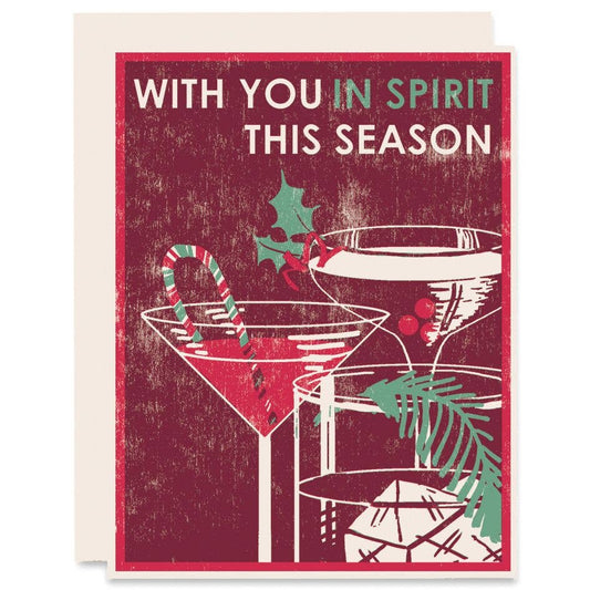 holiday greeting card that reads "with you in spirit this season" with images of three cocktails 