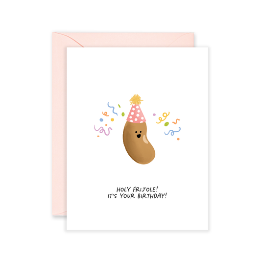 Birthday card with a bean character illustration, wearing a party hat and text 'Holy frijole! It's your birthday!' on a white background.