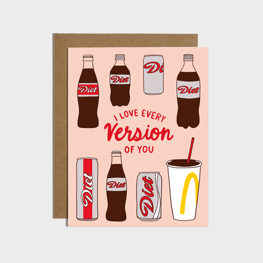 Greeting card with Diet Coke illustrations and text "I love every version of you" on a pink background