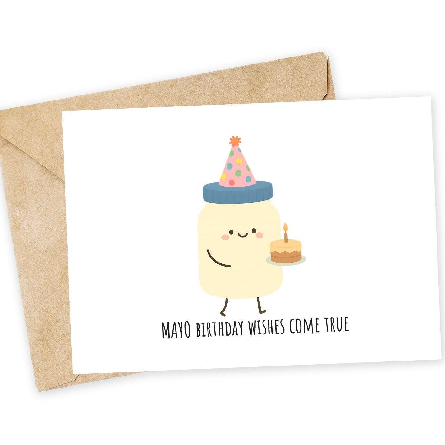 Greeting card with cartoon mayo character wearing a birthday party hat and envelope on a white background. Text reads "Mayo birthday wishes come true" 