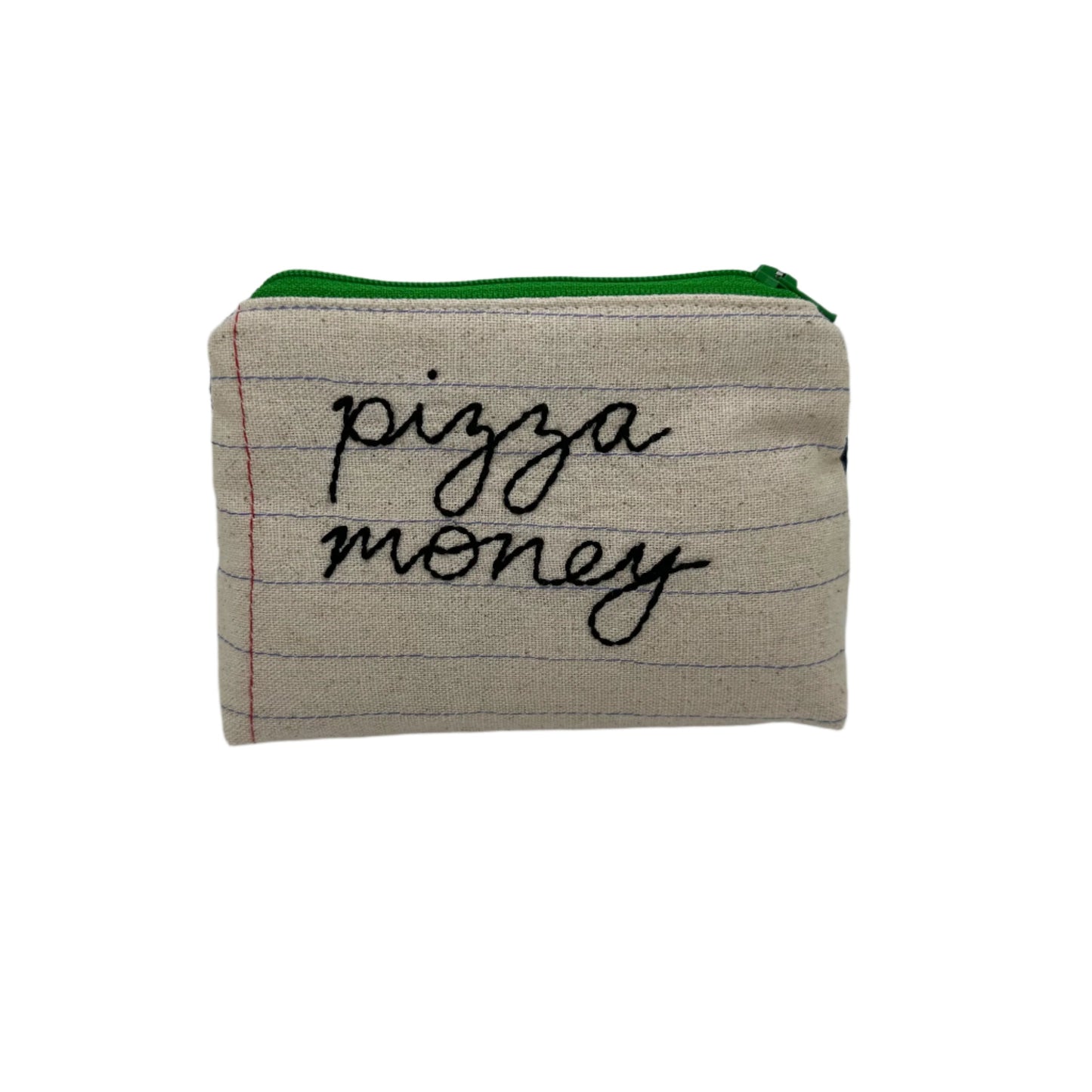 Handmade pouch sewn with the words "pizza money"