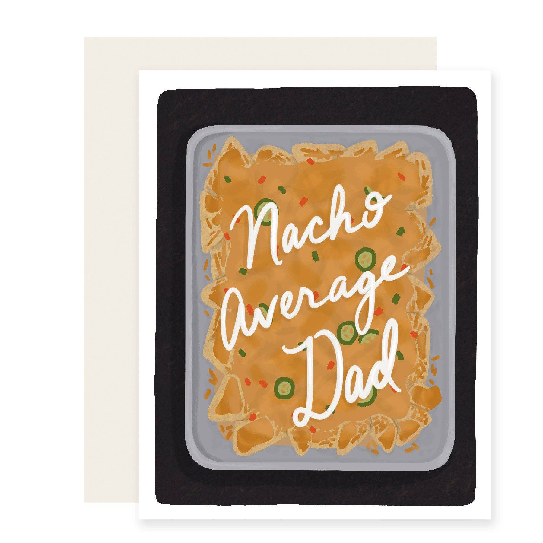 Card with a graphic of a nacho and 'Nacho Average Dad' text on a white background