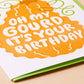 Birthday card with 'Oh my gourd it's your birthday' text on an orange background