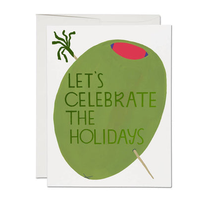 Holiday card with green olive and toothpick design on a white background. Text reads "Let's celebrate the holidays" 