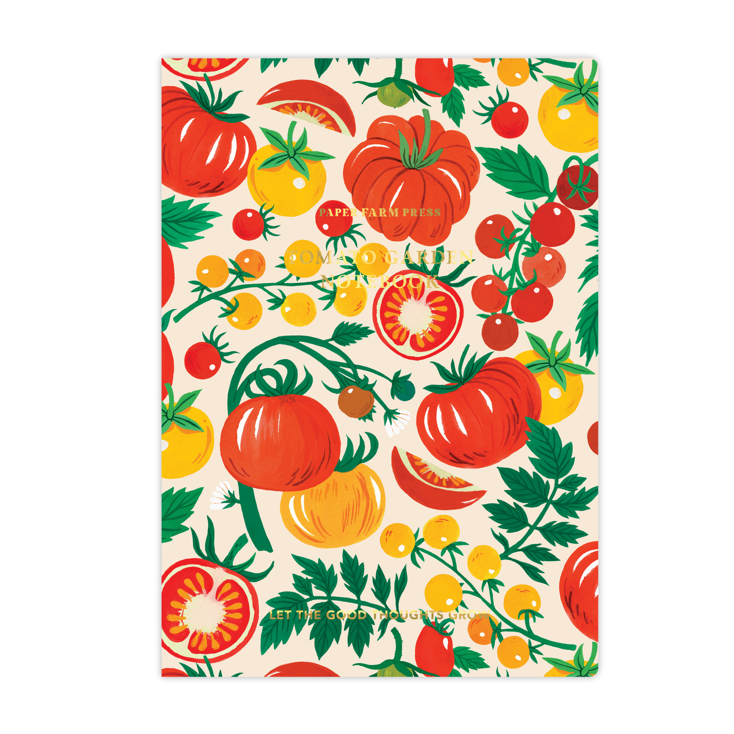 Notebook with a variety of tomatoes and gold lettering "Let the good thoughts grow"