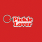Keychain with 'Pickle Lover' text on a red background
