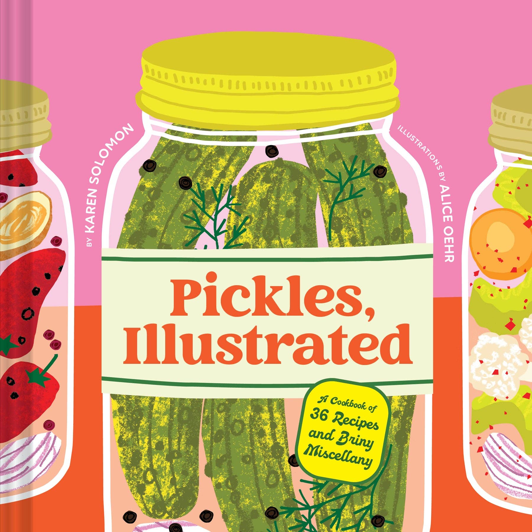Book cover of 'Pickles, Illustrated' with illustrations of pickles and a pink background.