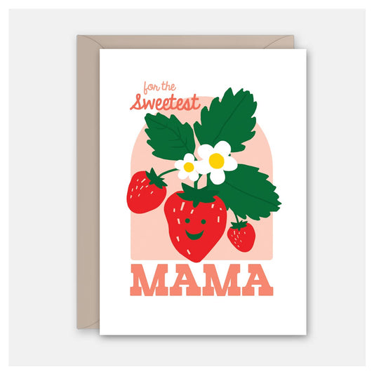 Greeting card with strawberries and text 'For the Sweetest Mama' on a white background