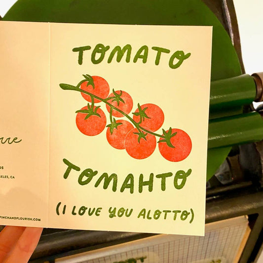 card with a vine of tomatoes on it. Text reads "Tomato, tomahto ( I love you alotto"