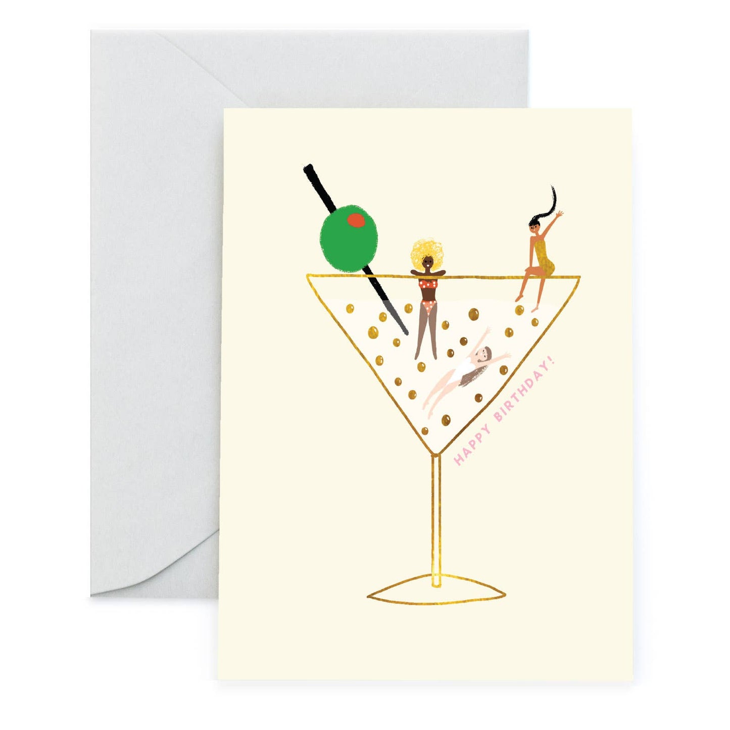 greeting card with image of a martini glass with an olive on a toothpick on the left and 3 girls swimming/hanging out inside the glass. Along the right side of the glass it reads "Happy Birthday!"
