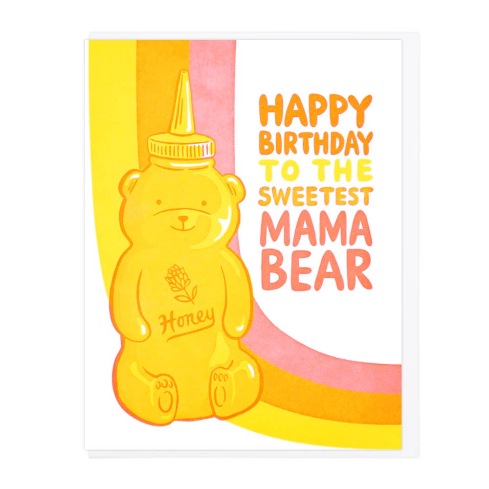 Honey bear greeting card -- card reads "Happy birthday to the sweetest mama bear" 