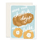 Challah and Latke holiday greeting card that reads "Hope your challah-days are a whole latke fun" 