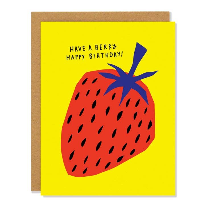Yellow greeting card with an image of a strawberry that reads " have a berry happy birthday" Comes with a brown envelope
